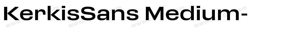 KerkisSans Medium字体转换